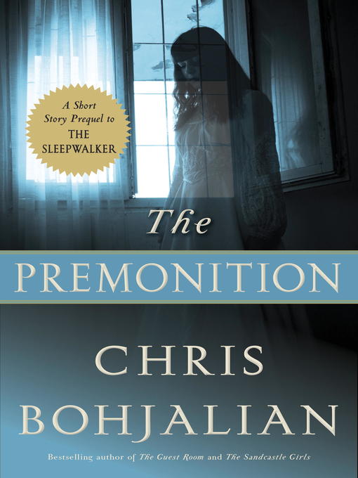 Title details for The Premonition by Chris Bohjalian - Wait list